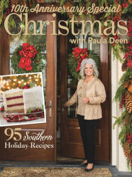 Title: Cooking with Paula Deen - 10th Anniversary Special Christmas, Author: Hoffman Media