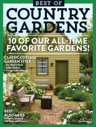 Title: Best of Country Gardens 2017, Author: Dotdash Meredith