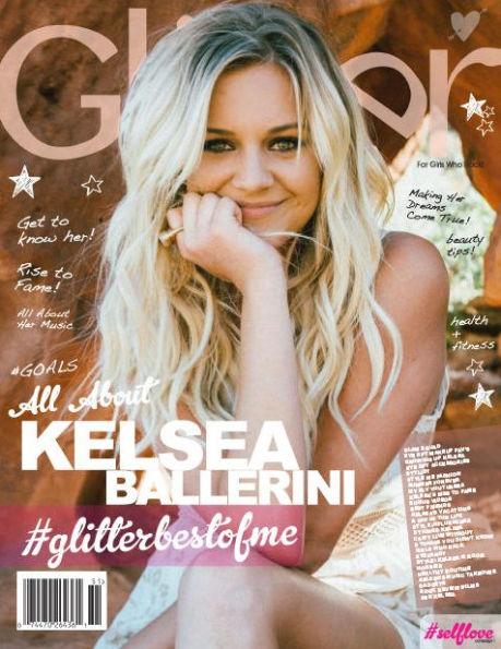 Glitter Magazine #GlitterBestOfMe Kelsea Ballerini