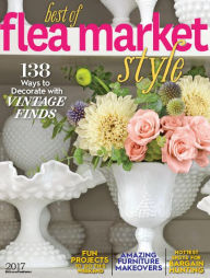 Title: Best of Flea Market Style-2017, Author: Dotdash Meredith