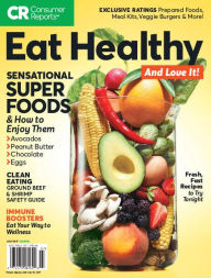 Title: Consumer Reports' Eat Healthy and Love It!, Author: Consumer Reports