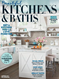 Title: Beautiful Kitchens & Baths - Summer 2017, Author: Dotdash Meredith