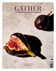 Title: Gather Journal - Summer 2017, Author: Gather Media