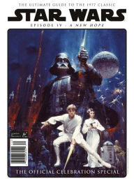 Title: Star Wars Episode IV: A New Hope - The Official Celebration Special, Author: Titan Magazines