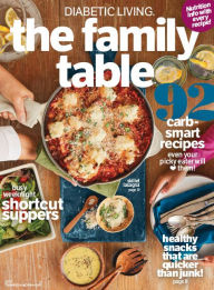 Title: Diabetic Living - The Family Table 2017, Author: Dotdash Meredith