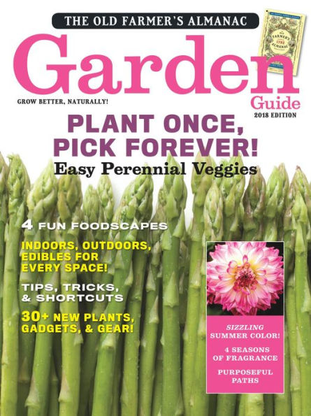 The Old Farmer's Almanac - Garden Guide 2018