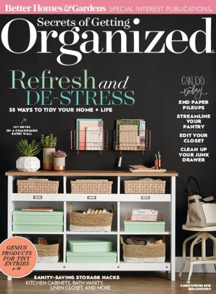 Secrets of Getting Organized - Early Spring 2018