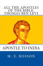 All the Apostles of the Bible: Thomas Ben Levi