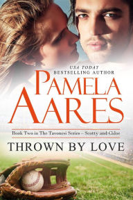 Title: Thrown By Love, Author: Pamela Aares