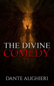 Title: The Divine Comedy (Complete and Illustrated), Author: Dante Alighieri