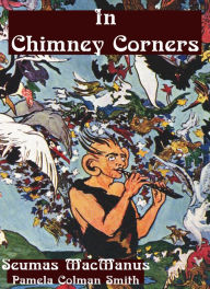 Title: In Chimney Corners, Author: Alex Liggett