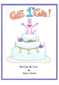 Title: Cats First Cake, Author: Nikki Storm