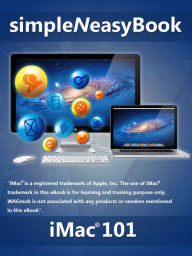 Title: iMac 101-simpleNeasyBook, Author: Kalpit Jain