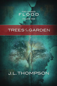 Title: Trees of the Garden, Author: J.L. Thompson