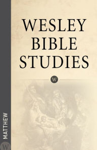 Title: Wesley Bible Studies: Matthew, Author: WPH