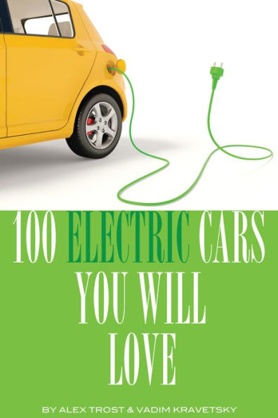 100 Electric Cars You Will Love to Own