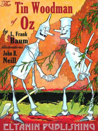 Title: The Tin Woodman of Oz [Illustrated], Author: L. Frank Baum