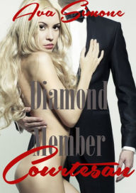 Title: Diamond Member Courtesan, Author: Ava Simone