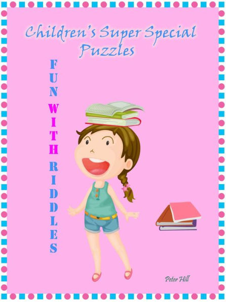 Childrens Super Special Puzzles : Funny With Riddles