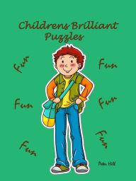 Title: Childrens Brilliant Puzzles, Author: Peter Hill