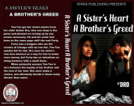 Title: A Sister's Heart A Brother's Greed, Author: Dro