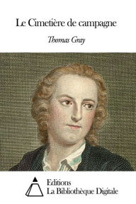 Title: Le Cimetière de campagne, Author: Thomas Gray