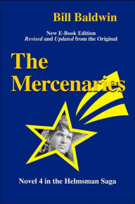 Title: THE MERCENARIES: Director's Cut Edition, Author: Bill Baldwin