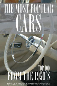 Title: Most Popular Cars from the 1950's: Top 100, Author: Alex Trostanetskiy