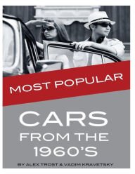 Title: Most Popular Cars from the 1960's: Top 100, Author: Alex Trostanetskiy