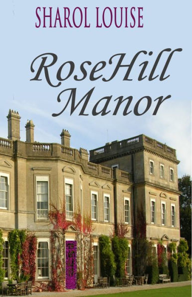 RoseHill Manor