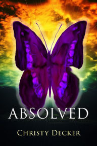 Title: Absolved, Author: Christy Decker