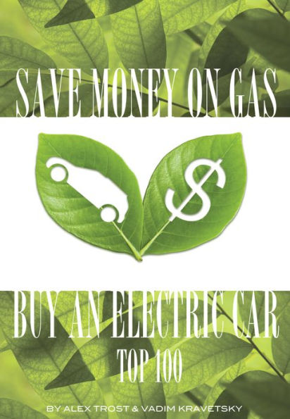 Save Money on Gas Buy a Electric Car