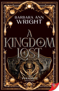 Title: A Kingdom Lost, Author: Barbara Ann Wright