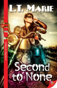 Title: Second to None, Author: L.T. Marie