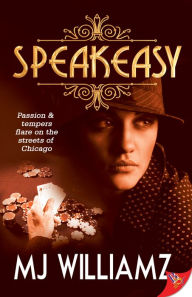 Title: Speakeasy, Author: MJ Williamz