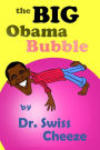 The Big Obama Bubble