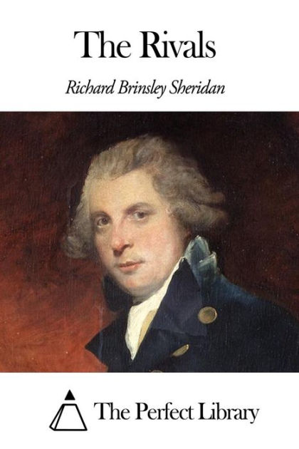 The Rivals by Richard Brinsley Sheridan, Paperback | Barnes & Noble®