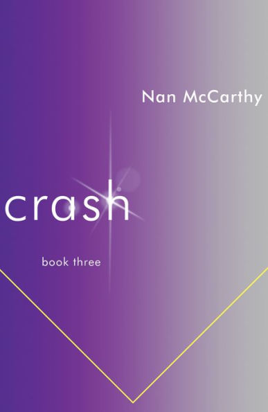 Crash: Book Three