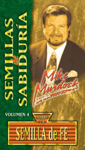 Title: Semillas de Sabiduría Sobre La Semilla de Fe, Author: Mike Murdock