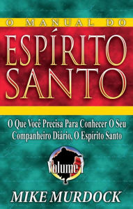 Title: O Manual Do Espírito Santo, Author: Mike Murdock
