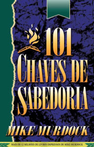 Title: 101 Chaves de Sabedoria, Author: Mike Murdock