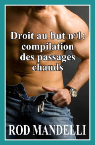 Title: Droit au but n°1 : compilation des passages intéressants, Author: Rod Mandelli