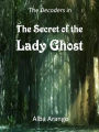 The Secret of the Lady Ghost