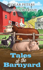 Title: Tales of the Barnyard, Author: Marsha Warsaw