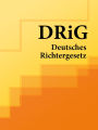 Deutsches Richtergesetz - DRiG