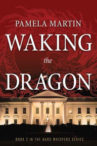 Title: Waking the Dragon, Author: Pamela Martin