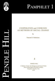 Title: Cooperation and Coercion as Methods of Social Change, Author: Vincent D. Nicholson