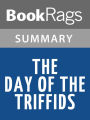 The Day of the Triffids by John Wyndham Summary & Study Guid