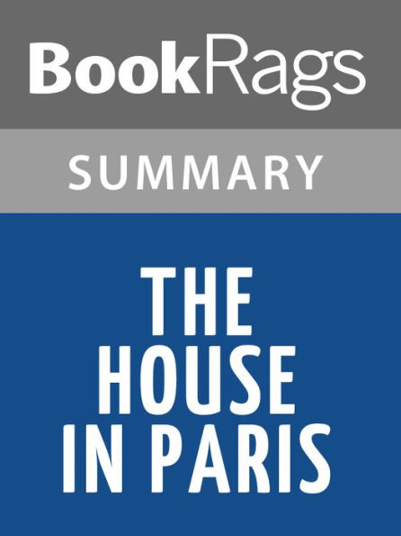 The House in Paris by Elizabeth Bowen Summary & Study Guide