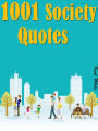 Quotes Society Quotes : 1001 Society Quotes
